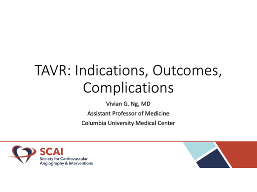TAVR Indication Outcomes and Complications