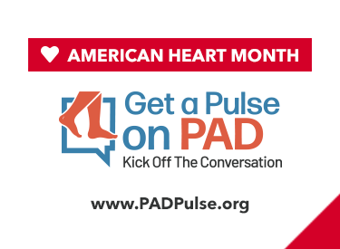 American Heart Month - Get a Pulse on PAD